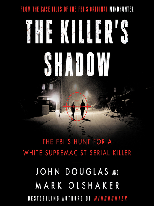 Title details for The Killer's Shadow by John E. Douglas - Wait list